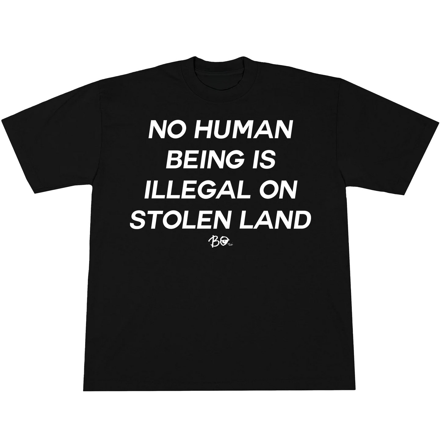No Human Being is Illegal on Stolen Land Back Tee